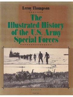 The Illustrated History of the U.S. Army Special Forces