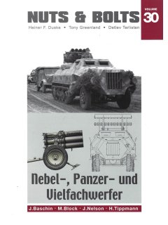 Nuts and Bolts 30: Nebel-, Panzer- und Vielfachwerfer