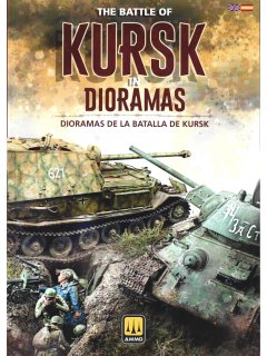 The Battle of Kursk in Dioramas The Battle of Kursk in Dioramas