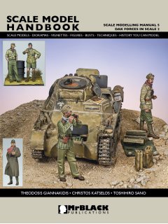 Scale Modelling Manual Vol. 5: DAK Forces in Scale 2 Scale Modelling Manual Vol. 5: DAK Forces in Scale 2