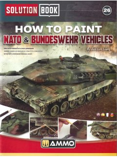 Solution Book 26: How to Paint Nato & Bundeswehr Vehicles Solution Book 26: How to Paint Nato & Bundeswehr Vehicles