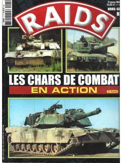 Raids Hors-Serie No 005: Les Chars de Combat en Action - 2e Partie