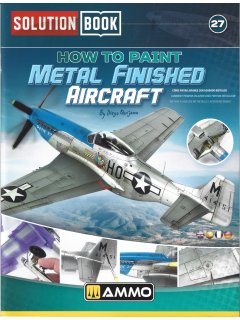 Solution Book 27: How to Paint Metal Finished Aircraft Solution Book 27: How to Paint Metal Finished Aircraft