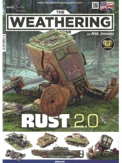 The Weathering Magazine 38: Rust 2.0 The Weathering Magazine 38: Rust 2.0