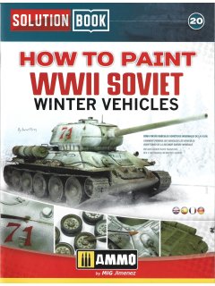 Solution Book 20: How to Paint WWII Soviet Winter Vehicles
