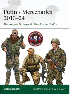 Putin's Mercenaries 2013-24