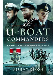 The U-Boat Commanders The U-Boat Commanders