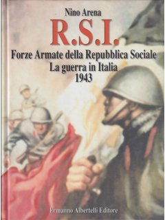 R.S.I. - Forze Armate della Repubblica Sociale - La guerra in Italia 1943