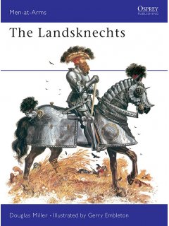 The Landsknechts, Men at Arms 058, Osprey