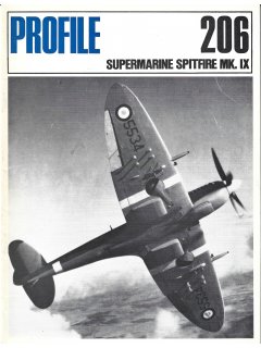 Aircraft Profile 206: Supermarine Spitfire Mk. IX