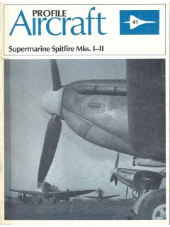 Aircraft Profile 041: Supermarine Spitfire Mks. I-II