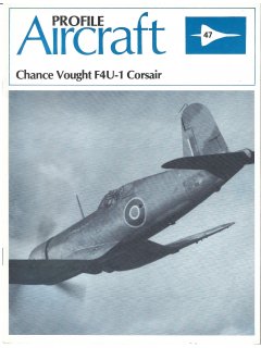 Aircraft Profile 047: Chance Vought F4U-1 Corsair