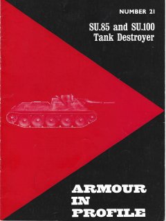 Armour in Profile 21: SU.85 and SU.100 Tank Destroyer