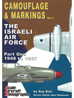 Camouflage and Markings No 3: The Israeli Air Force - Part 1