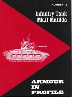 Armour in Profile 15: Infantry Tank Mk.II Matilda