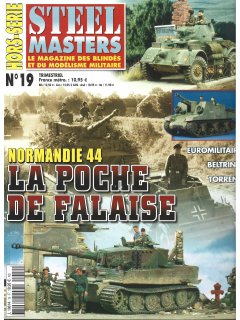 Hors-Serie Steel Masters No 19: Normandie 44 - La Poche de Falais