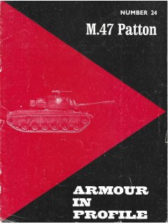 Armour in Profile 24: M.47 Patton
