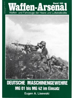 Waffen-Arsenal Band 180: Deutsche Maschinengewehre