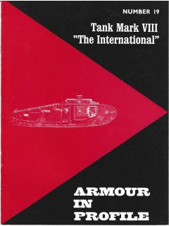 Armour in Profile 19: Tank Mark VIII ''The International''