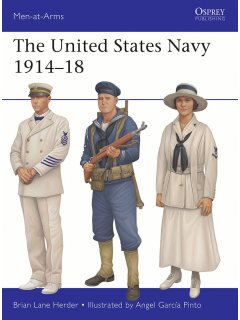 The United States Navy 1914-18 The United States Navy 1914-18