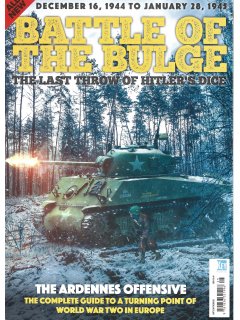 Battle of the Bulge - The Last Throw of Hitler's Dice