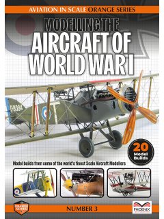 Modelling the Aircraft of World War I Modelling the Aircraft of World War I