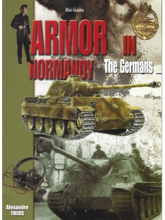 Armor in Normandy - The Germans Armor in Normandy - The Germans