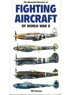 The Illustrated Directory of Fighting Aircraft of World War II
