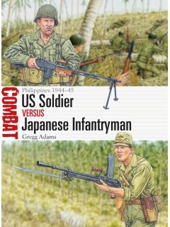 US Soldier vs Japanese Infantryman US Soldier vs Japanese Infantryman