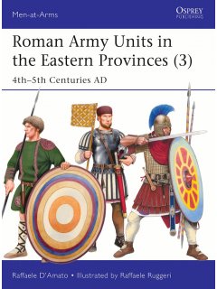Roman Army Units in the Eastern Provinces (3) Roman Army Units in the Eastern Provinces (3)