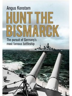 Hunt the Bismarck Hunt the Bismarck