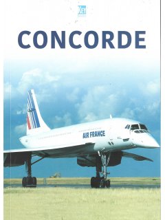 Historic Commercial Aircraft 10: Concorde Historic Commercial Aircraft 10: Concorde