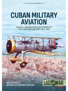 Cuban Military Aviation - Volume 1