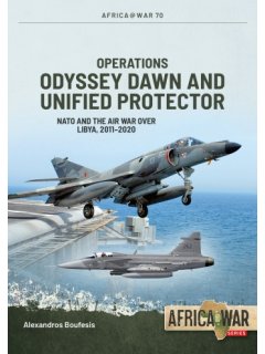 Operations Odyssey Dawn and Unified Protector Operations Odyssey Dawn and Unified Protector