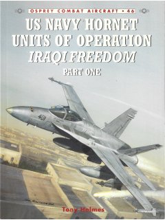 US Navy Hornet Units of Operation IRAQI FREEDOM - Part 1, Combat Aircraft no 46, Osprey Publishing US Navy Hornet Units of Operation IRAQI FREEDOM - Part 1, Combat Aircraft no 46, Osprey Publishing