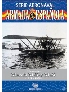 Serie Aeronaval Armada Espanola No 19: Macchi M.18 y M.24