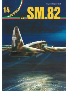 Ali D'Italia 14: SIAI SM.82 Ali D'Italia 14: SIAI SM.82