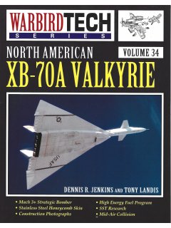 Warbird Tech Vol 34: XB-70A Valkyrie